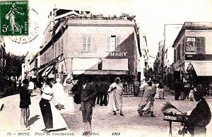 BONE - PLACE DE CONSTANTINE - 1913